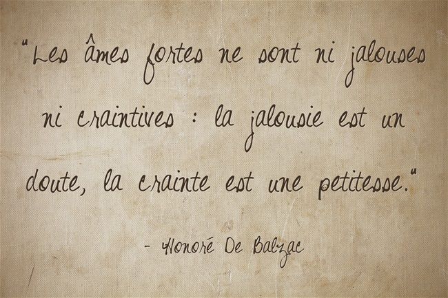 Meilleurs Citations De Jalousie Les Ames Fortes Ne Sont Ni Jalouses Ni Craintives La Jalousie Est Un Doute L Citations Votre Source Numero 1 Pour Les Citations Et Proverbes