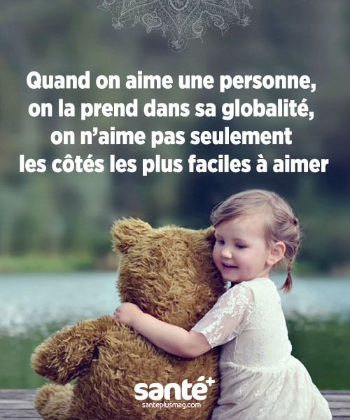 Les Plus Beaux Proverbes A Partager Quand On Aime Une Personne On La Prend Dans Sa Globalite On N Aime Pas S Citations Votre Source Numero 1 Pour Les Citations Et Proverbes