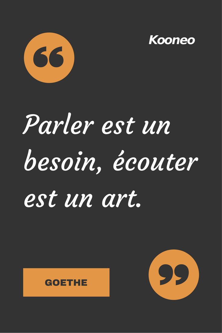 Les Plus Beaux Proverbes A Partager Citations Parler Est Un Besoin Ecouter Est Un Art Citations Votre Source Numero 1 Pour Les Citations Et Proverbes